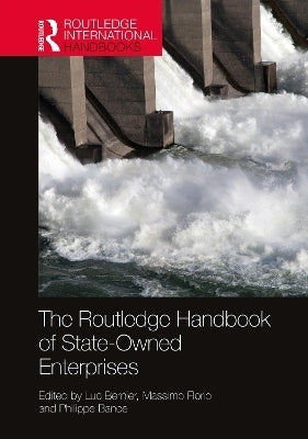 Routledge Handbook of State Owned Enterprises (H/C)