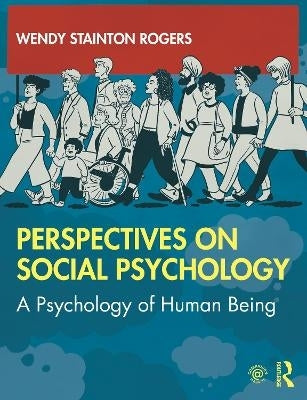 Perspectives on Social Psychology a Psychology of Human Being