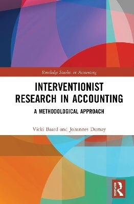 Interventionist Research in Accounting a Methodological Approach (H/C)