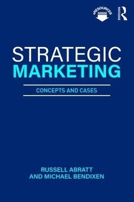 Strategic Marketing Concepts and Cases