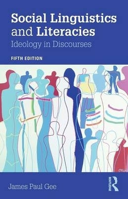Social Linguistics and Literacies Ideology in Discourses