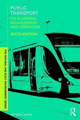 Public Transport Its Planning Management and Operation