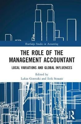 Role of the Management Accountant Local Variations and Global Influences