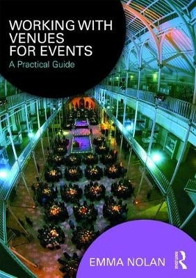 Working With Venues for Events a Practical Guide