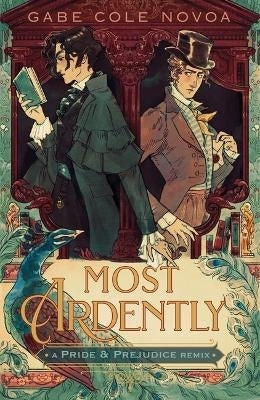 Most Ardently a Pride and Prejudice Remix