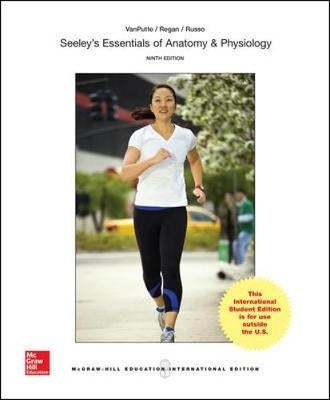 Seeleys Essentials of Anatomy and Physiology