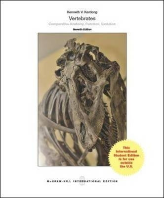 Vertebrates Comparative Anatomy Function Evolution(Ref Isbn 9781260092042)