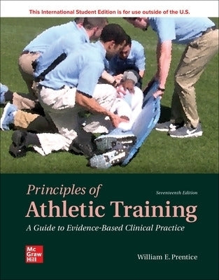 Principles of Athletic Training a Guide to Evidence Based Clinical Practice