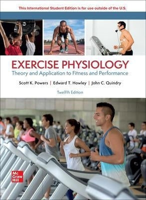 Exercise Physiology Theory and Application to Fitness and Performance