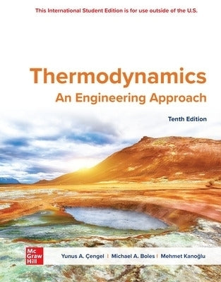 Thermodynamics an Engineering Approach (Ise)