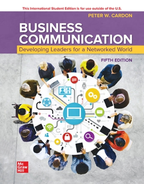 Business Communication Developing Leaders for a Networked World (Ise)