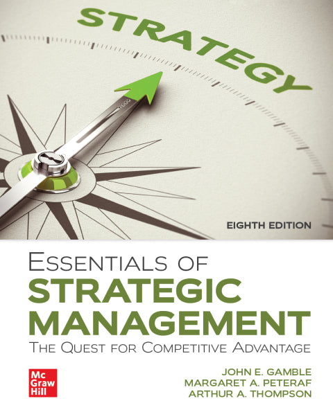 Essentials of Strategic Management the Quest for Competitive Advantage (Ise)