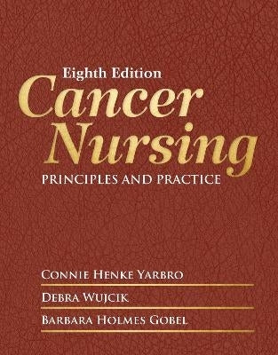 Cancer Nursing Principles and Practice (Hc)