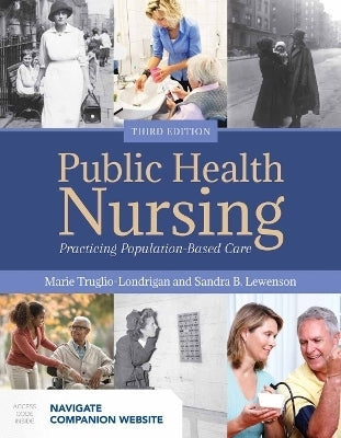 Public Health Nursing Practicing Population Based Care