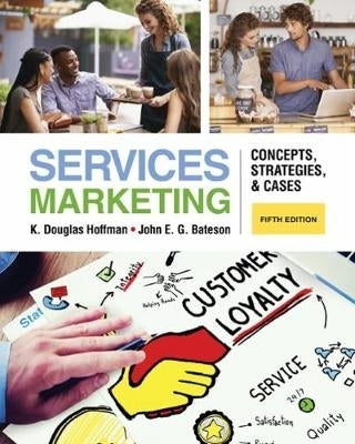 Services Marketing Concepts Strategies and Cases