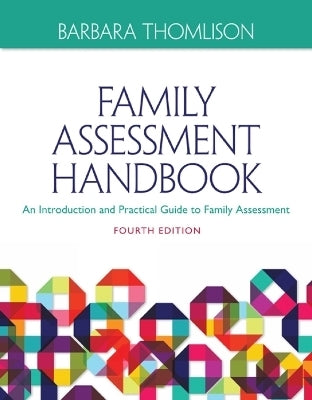 Family Assessment Handbook an Introductory Practice Guide to Family Assessment