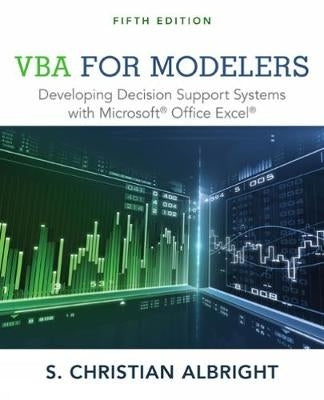 Vba for Modelers Developing Decision Support Systems With Microsoft Office Express