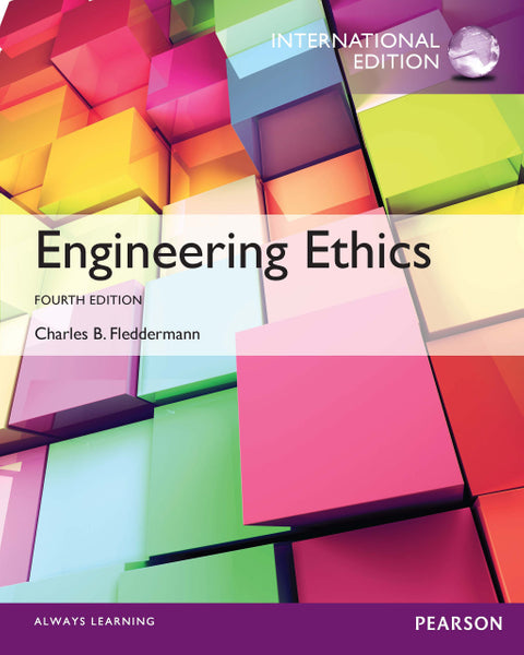 Engineering Ethics, International Edition