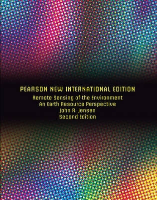 Remote Sensing of the Environment an Earth Resource Perspective