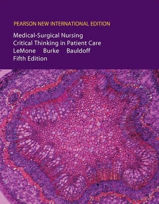 Medical Surgical Nursing Critical Thinking in Patient Care (Pnie)
