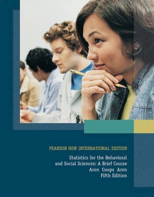 Statistics for the Behavioral and Social Sciences a Brief Course