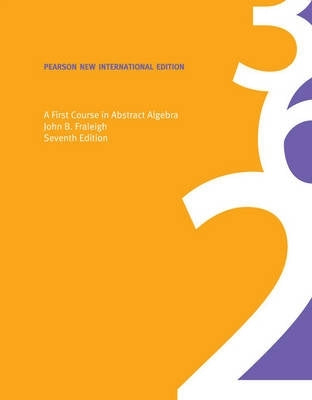 First Course in Abstract Algebra (Pnie)