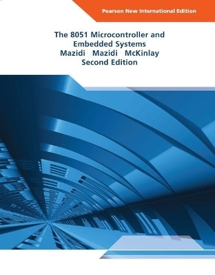 8051 Microcontroller and Embedded Systems