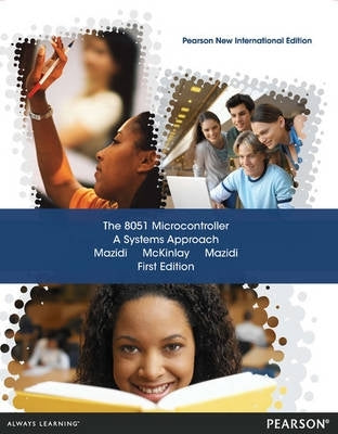 8051 Microprocessor a Systems Approach