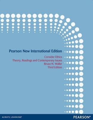 Consider Ethics Theory Readings and Contemporary Issues