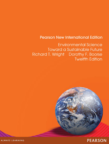 Environmental Science Pearson New International Edition