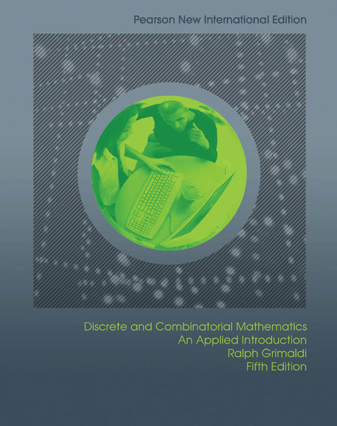 Discrete and Combinatorial Mathematics Pearson New International Edition