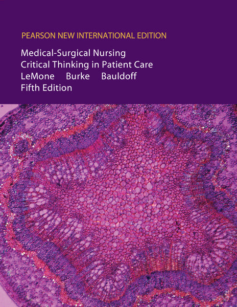 Medical-Surgical Nursing Pearson New International Edition