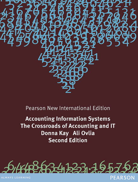 Accounting Information Systems Pearson New International Edition