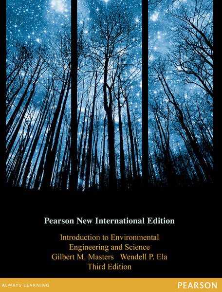 Introduction to Environmental Engineering and Science Pearson New International Edition