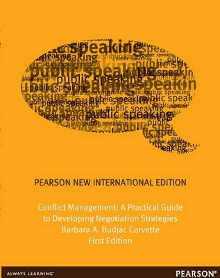 Conflict Management a Practical Guide to Developing Negotiation Strategies (Pnie)
