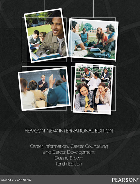Career Information, Career Counseling, and Career Development Pearson New International Edition