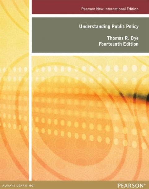 Understanding Public Policy (Pnie)