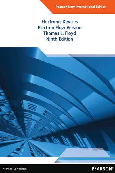Electronic Devices Electron Flow Version Pearson New International Edition