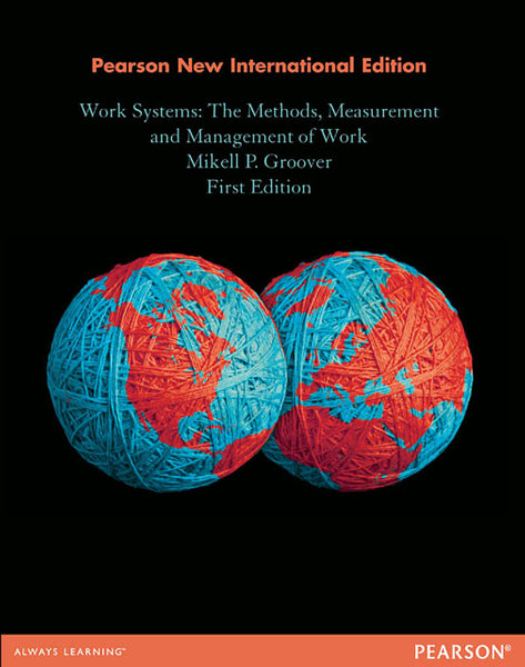 Work Systems Pearson New International Edition