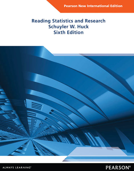 Reading Statistics and Research Pearson New International Edition