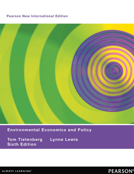 Environmental Economics and Policy Pearson New International Edition