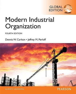 Modern Industrial Organization (Global Edition)