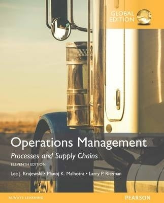 Operations Management Processes and Supply Chains