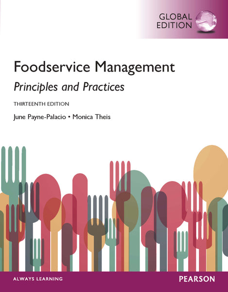 Foodservice Management Principles and Practices (Global Edition)
