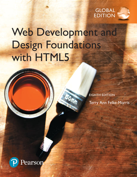 Web Development and Design Foundations With Html5 (Global Edition)