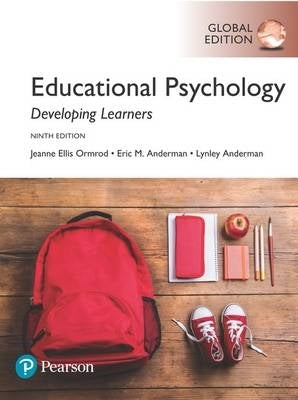 Educational Psychology Developing Learners (Global Edition)