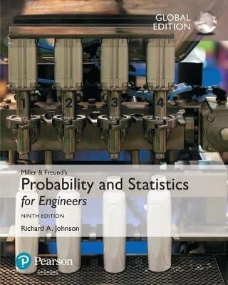Miller and Freunds Probability and Statistics for Engineers (Global Edition)