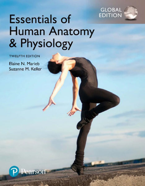 Essentials of Human Anatomy and Physiology, Global Edition