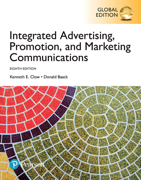 Integrated Advertising Promotion and Marketing Communications Global Edition
