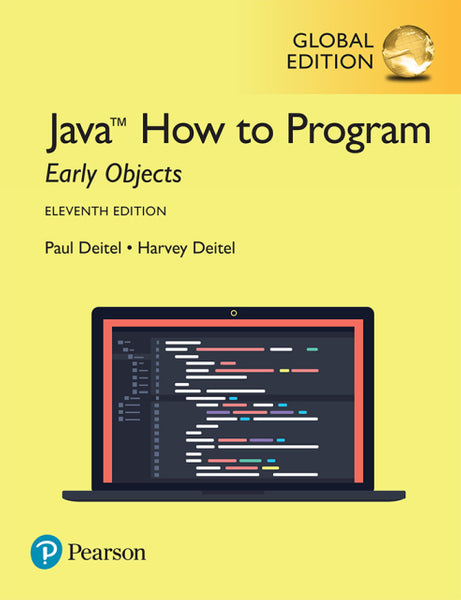 Java How to Program Early Objects, Global Edition